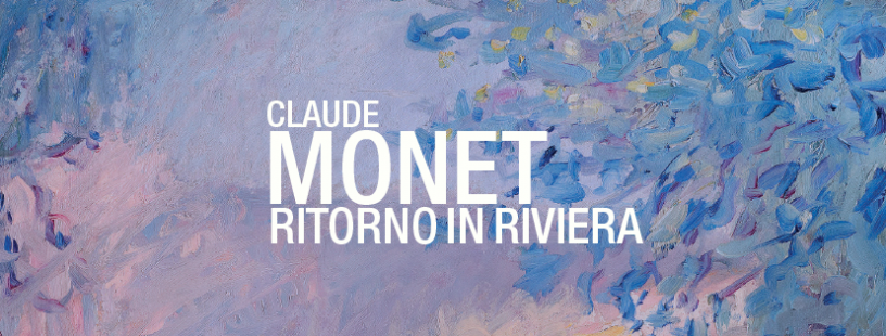 Claude Monet – Ritorno in riviera
